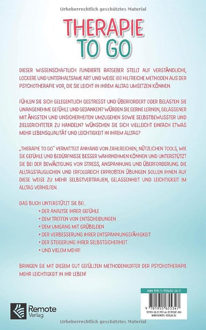 Therapie to go: 100 Psychotherapie Tools für mehr Leichtigkeit im Alltag